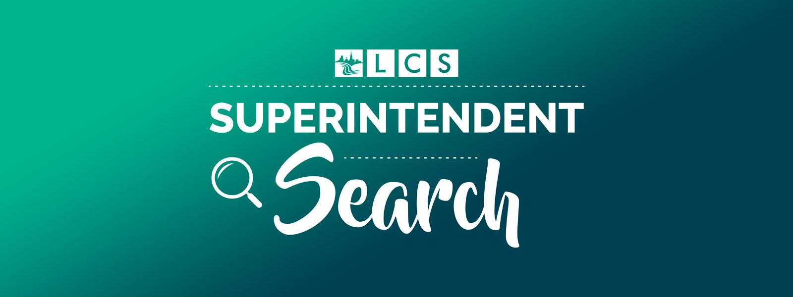 LCS Superintendent Search