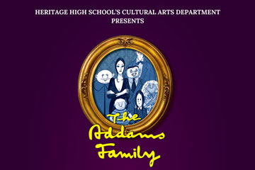 Heritage High School's Cultural Arts Department presents The Addams Family